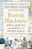 Born in Blackness - Africa,...