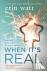 When It's Real - A Novel