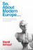 So, About Modern Europe... ...