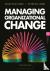 Managing Organizational Change