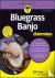 Bluegrass Banjo For Dummies...