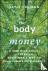 The Body of Money - A Self-...