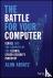 The Battle for Your Compute...