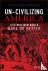 Un-Civilizing America - How...
