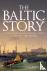 The Baltic Story - A Thousa...