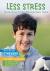Less Stress - Developing St...