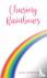 Chasing Rainbows