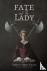 Fate and The Lady