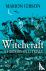 Witchcraft - A History in T...