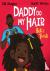 Daddy Do My Hair: Beth's Tw...