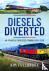 Diesels Diverted - 40 Years...