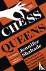 Chess Queens - The True Sto...