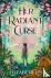 Her Radiant Curse - An ench...