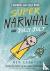 Super Narwhal and Jelly Jolt