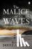 The Malice of Waves
