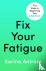Fix Your Fatigue - 5 Steps ...