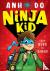 Ninja Kid: From Nerd to Ninja