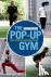 The Pop-up Gym - How to Kee...