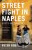 Street Fight in Naples - A ...