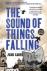 The Sound of Things Falling