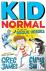Kid Normal and the Rogue He...