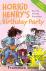 Horrid Henry's Birthday Party
