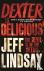 Dexter is Delicious - DEXTE...