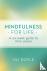 Mindfulness for Life - A Si...