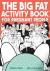 The Big Fat Activity Book f...
