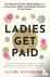 Ladies Get Paid - Breaking ...