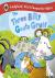 The Three Billy Goats Gruff...