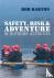 Safety, Risk and Adventure ...
