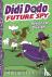 Didi Dodo, Future Spy: Reci...