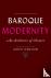 Baroque Modernity - An Aest...