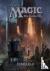 The Art of Magic: The Gathe...