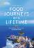 Food Journeys of a Lifetime...