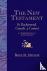 The New Testament - Its Bac...