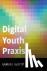 Digital Youth Praxis