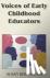 Voices of Early Childhood E...