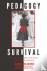 Pedagogy of Survival - The ...