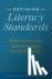 Defining Literacy Standards...