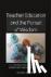 Teacher Education and the P...