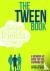 The Tween Book - A Growing-...
