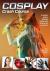 Cosplay Crash Course - A Co...