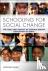 Schooling for Social Change...