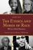 The Ethics and Mores of Rac...