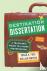 Destination Dissertation - ...