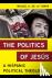The Politics of Jesus - A H...