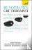 Be Your Own CBT Therapist -...