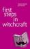 First Steps in Witchcraft: ...